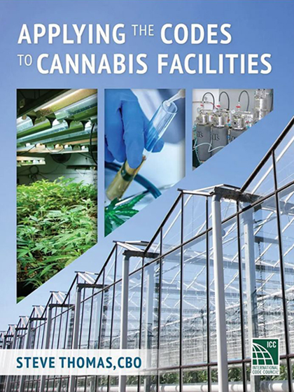 Applying the Codes to Cannabis Facilities